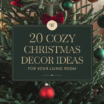 A professionally designed featured image for "20 Cozy Christmas Decor Ideas for Your Living Room." There's a velvet Christmas tree with deep green, red, and gold ornaments. A modern decor accent, such as a gold star or a red bow, is placed on the tree. The background contains a rustic wooden touch, such as a wooden ladder or a wooden crate. The title is placed at the center in an elegant serif font. The overall image has a warm, festive color palette and is visually striking.